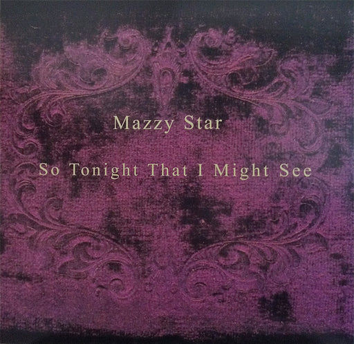 Mazzy Star – So Tonight That I Might See LP vinyl record, image 1 of 2