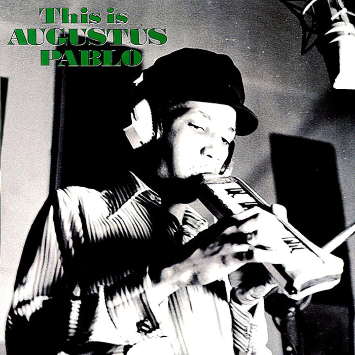Augustus Pablo – This Is Augustus Pablo - Image 1