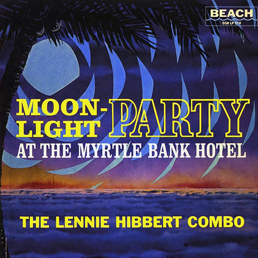 Moonlight Party – The Lennie Hibbert Combo LP vinyl record