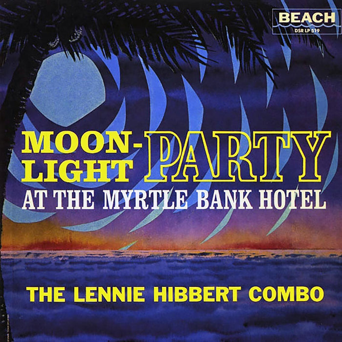 Moonlight Party – The Lennie Hibbert Combo LP vinyl record