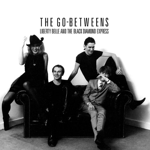 The Go-Betweens – Liberty Belle and the Black Diamond Express LP vinyl record, image 1 of 3