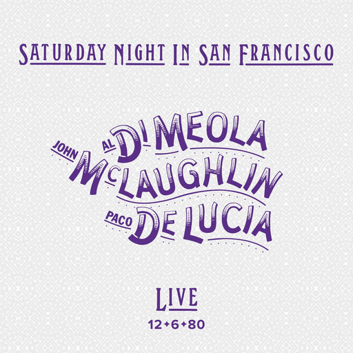 Al Di Meola, John McLaughlin, Paco De Lucía – Saturday Night In San Francisco (IMPEX) LP vinyl record