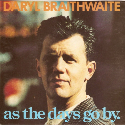 Daryl Braithwaite – As The Days Go By (LP, Vinyl Record Album)