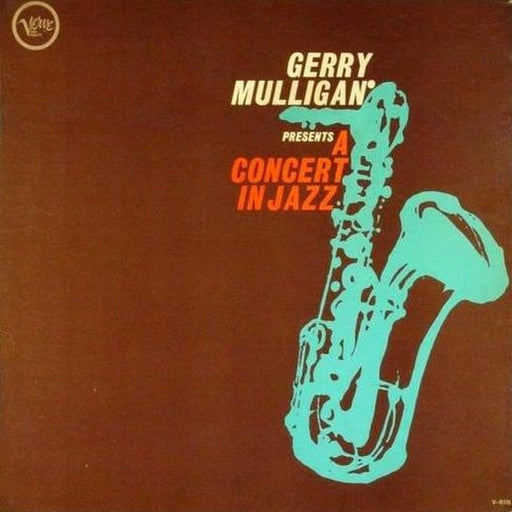 Gerry Mulligan & The Concert Jazz Band – Gerry Mulligan Presents A Concert In Jazz (LP, Vinyl Record Album)