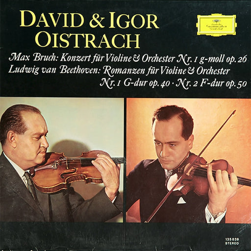 David Oistrach, Igor Oistrach, Ludwig van Beethoven, Max Bruch – Konzert Für Violine & Orchester Nr. 1 g-moll Op. 26 / Romanzen Für Violine & Orchester Nr. 1 G-dur Op. 40 · Nr. 2 F-dur Op. 50 (LP, Vinyl Record Album)