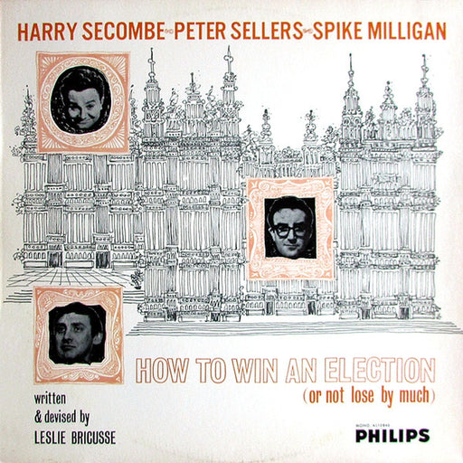 Harry Secombe, Peter Sellers, Spike Milligan – How To Win An Election (Or Not Lose By Much) (LP, Vinyl Record Album)