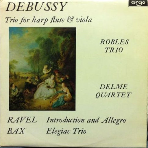Robles Trio, The Delmé String Quartet – Ravel/ Bax/ Debussy (LP, Vinyl Record Album)