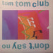 Tom Tom Club – Don't Say No (LP, Vinyl Record Album)