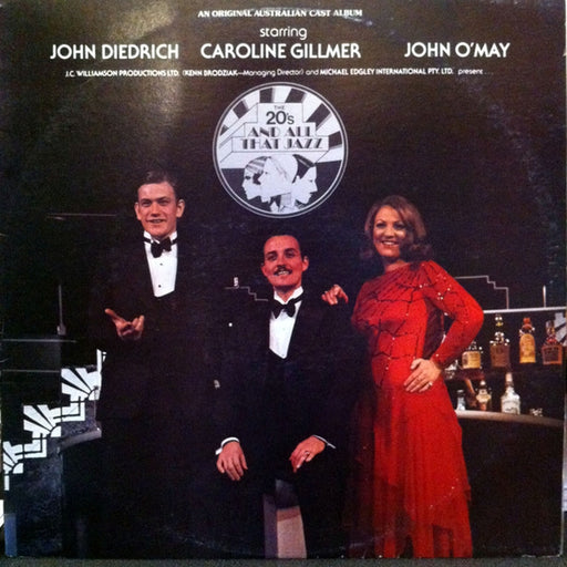 John Diedrich, Caroline Gillmer, John O'May – The 20's And All That Jazz - Original Australian Cast Album (LP, Vinyl Record Album)