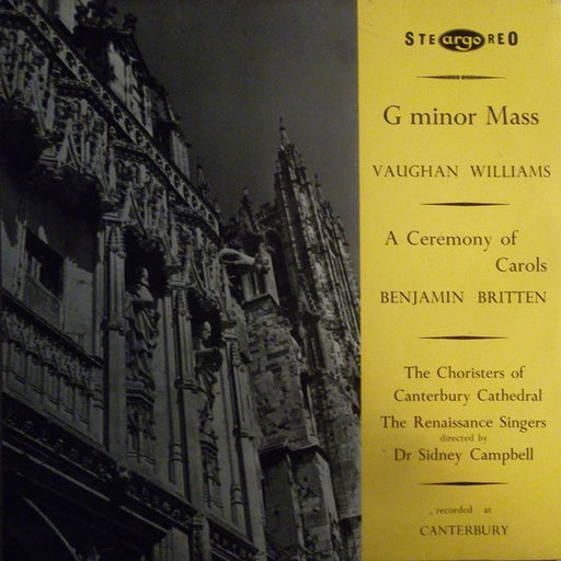 Ralph Vaughan Williams, Benjamin Britten, Canterbury Cathedral Choir, The Renaissance Singers, Dr. Sidney Campbell – Mass In G Minor / A Ceremony Of Carols (LP, Vinyl Record Album)