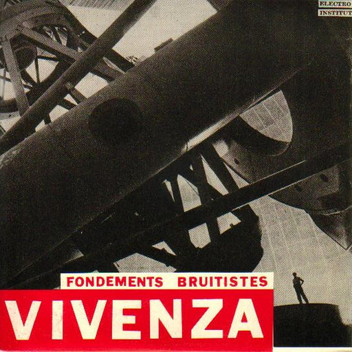Vivenza – Fondements Bruitistes (LP, Vinyl Record Album)