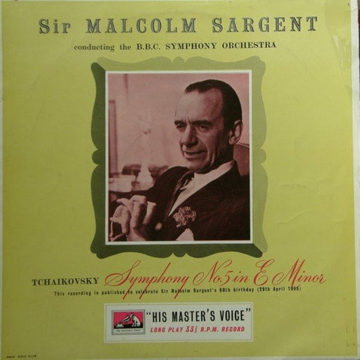 Sir Malcolm Sargent, BBC Symphony Orchestra, Pyotr Ilyich Tchaikovsky – Symphony No. 5 In E Minor (LP, Vinyl Record Album)