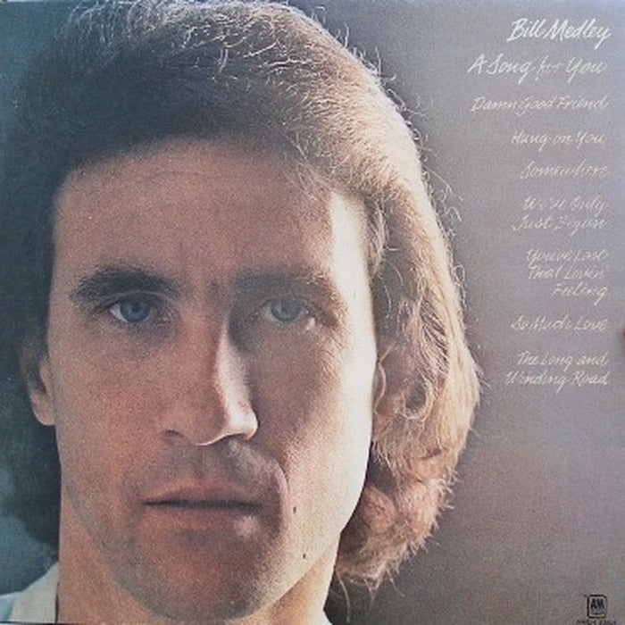 Bill Medley – A Song For You (VG+/VG+)