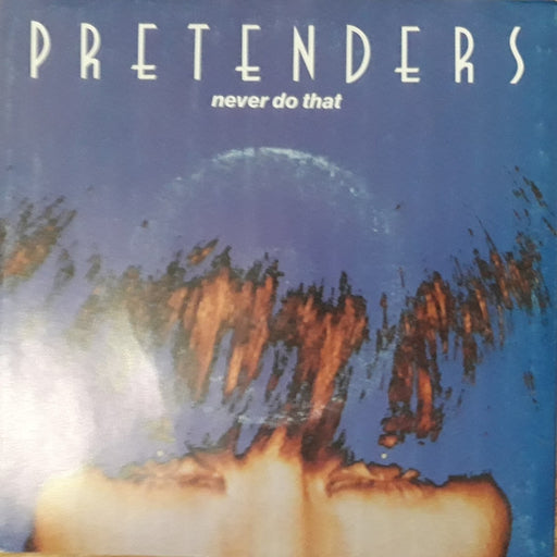 The Pretenders – Never Do That (LP, Vinyl Record Album)