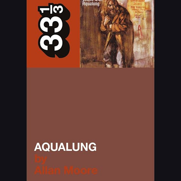 Jethro Tull's Aqualung - 33 1/3