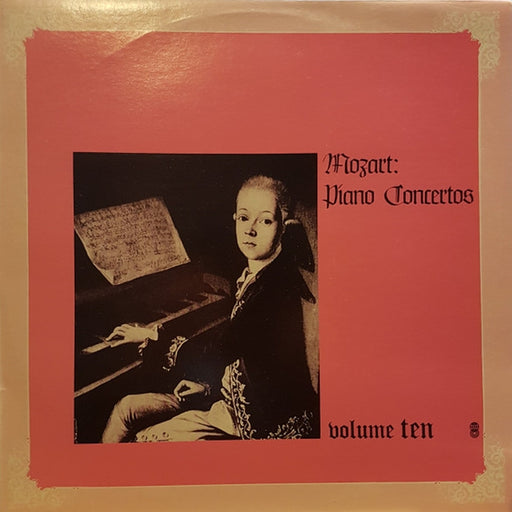 Wolfgang Amadeus Mozart – Piano Concertos Volume Ten (LP, Vinyl Record Album)
