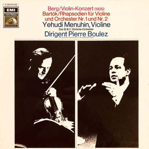 Alban Berg, Béla Bartók, Yehudi Menuhin, Pierre Boulez, BBC Symphony Orchestra – Violin-Konzert / Rhapsodien Für Violine Und Orchester Nr. 1 Und Nr. 2 (LP, Vinyl Record Album)