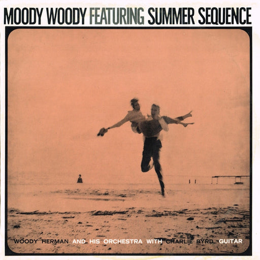 Woody Herman And His Orchestra, Charlie Byrd – Moody Woody Featuring Summer Sequence (LP, Vinyl Record Album)
