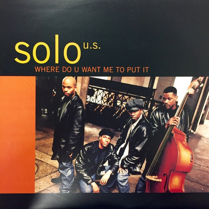 Solo – Where Do U Want Me To Put It (LP, Vinyl Record Album)