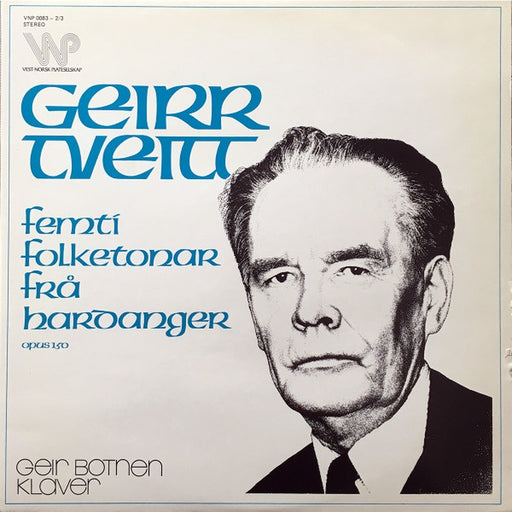 Geirr Tveitt, Geir Botnen – Femti Folketonar Frå Hardanger, Opus 150 (LP, Vinyl Record Album)