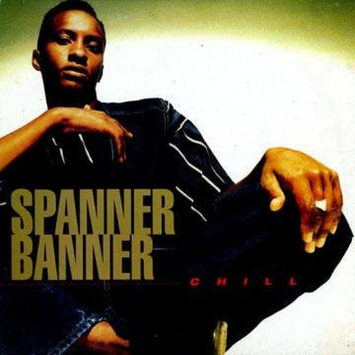 Spanner Banner – Chill (LP, Vinyl Record Album)