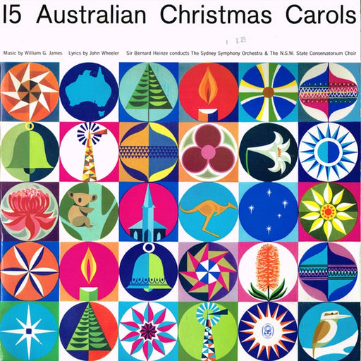 Bernard Heinze, The Sydney Symphony Orchestra, N. S. W. State Conservatorium Of Music Opera School Singers – 15 Australian Christmas Carols (LP, Vinyl Record Album)