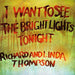 I Want To See The Bright Lights Tonight – Richard & Linda Thompson (Vinyl record)