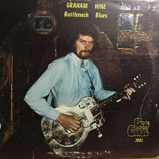 Graham Hine – Bottleneck Blues (LP, Vinyl Record Album)
