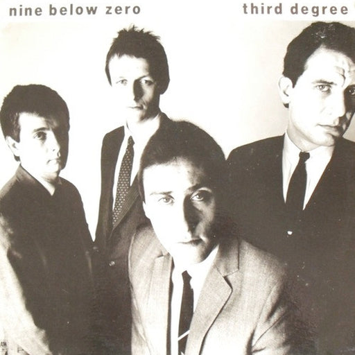 Nine Below Zero – Third Degree (LP, Vinyl Record Album)
