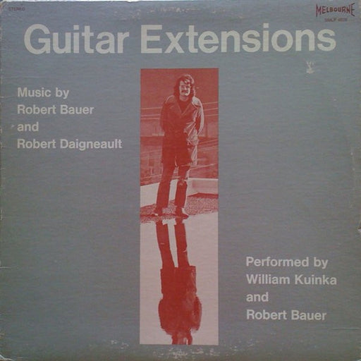 Robert Bauer, Robert Daigneault – Guitar Extensions (LP, Vinyl Record Album)