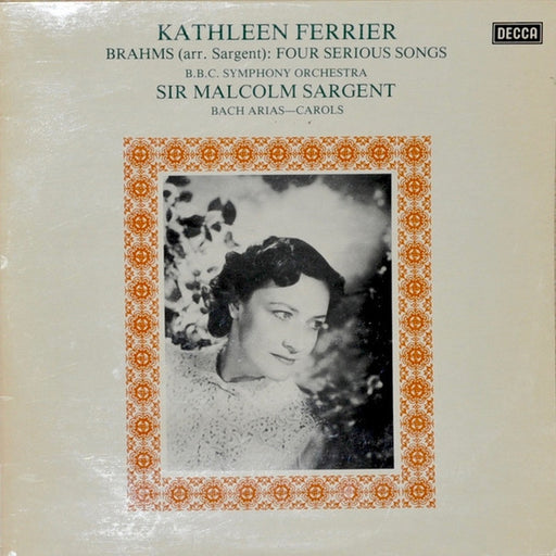 Kathleen Ferrier, Sir Malcolm Sargent, Johannes Brahms, Johann Sebastian Bach – Brahms: Four Serious Songs / Bach: Arias / Carols (LP, Vinyl Record Album)