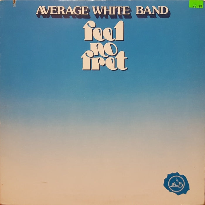 Average White Band – Feel No Fret (LP, Vinyl Record Album)