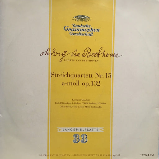 Ludwig van Beethoven, Koeckert-Quartett – Ludwig van Beethoven - Streichquartett Nr. 15 A-Moll Op. 132 (LP, Vinyl Record Album)