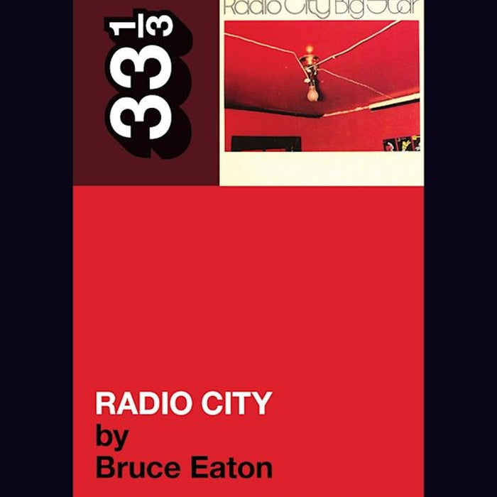 Big Star's Radio City - 33 1/3