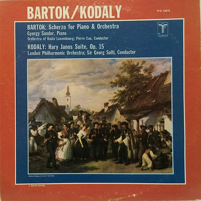 Béla Bartók, Zoltán Kodály, Pierre Cao, Orchestra Of Radio Luxembourg, Georg Solti, The London Philharmonic Orchestra – Scherzo For Piano & Orchestra, Op.2 / Hary Janos Suite, Op.15 (LP, Vinyl Record Album)