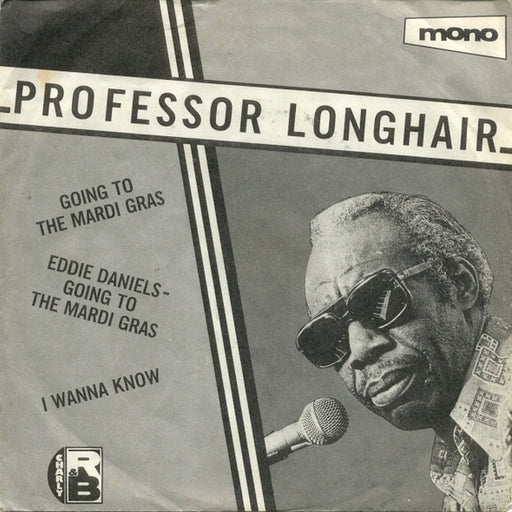 Professor Longhair, Eddie Daniels – Going To The Mardi Gras / Going To The Mardi Gras / I Wanna Know (LP, Vinyl Record Album)