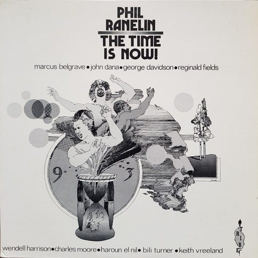 Phil Ranelin – The Time Is Now! (LP, Vinyl Record Album)
