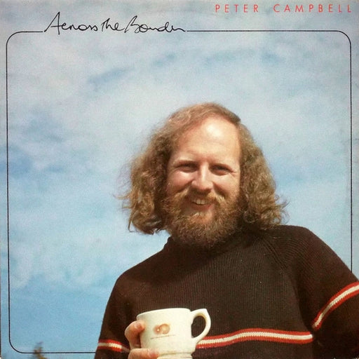 Peter Campbell – Across The Border (LP, Vinyl Record Album)
