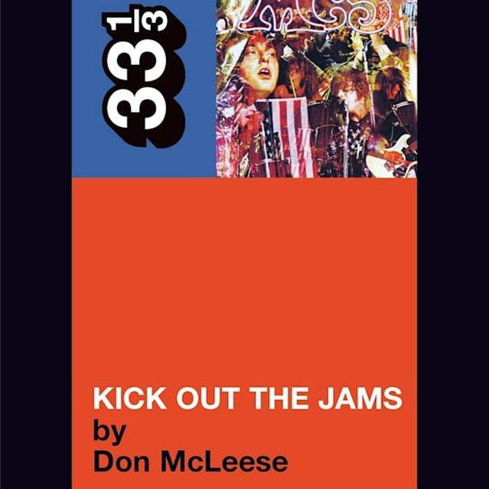MC5's Kick Out the Jams - 33 1/3