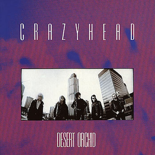 Crazyhead – Desert Orchid (LP, Vinyl Record Album)