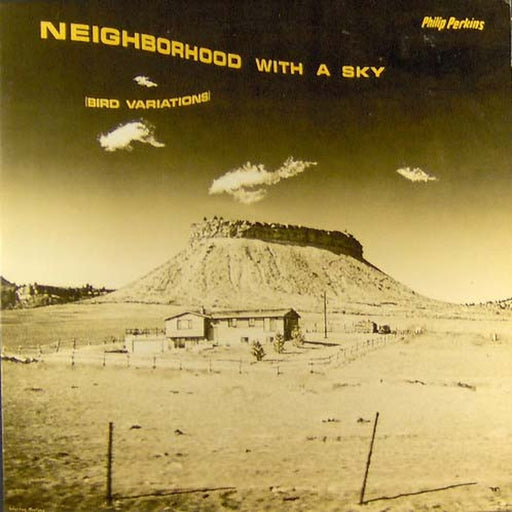 Philip Perkins – Neighborhood With A Sky (Bird Variations) (LP, Vinyl Record Album)