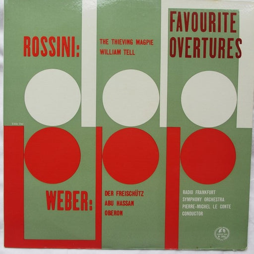 Gioacchino Rossini, Carl Maria von Weber, Radio-Sinfonie-Orchester Frankfurt, Pierre-Michel Le Conte – Favourite Overtures (LP, Vinyl Record Album)