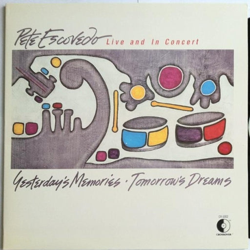 Pete Escovedo – Yesterday's Memories · Tomorrow's Dreams (LP, Vinyl Record Album)