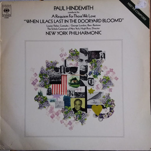 Paul Hindemith, Louise Parker, George London, Schola Cantorum Of New York, Hugh Ross, Paul Hindemith, The New York Philharmonic Orchestra – A Requiem For Those We Love "When Lilacs Last In The Dooryard Bloom'd" (LP, Vinyl Record Album)