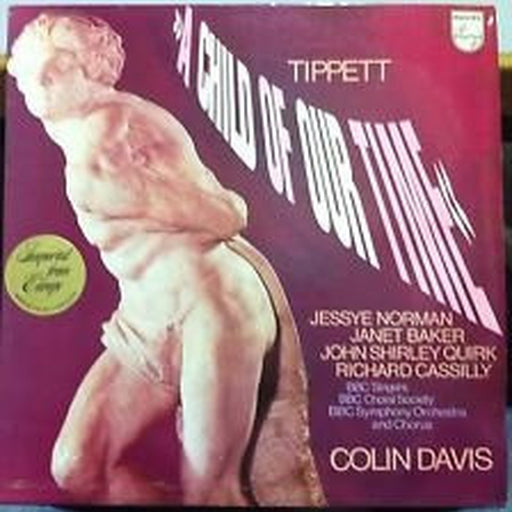 Sir Michael Tippett, Jessye Norman, Janet Baker, John Shirley-Quirk, Richard Cassilly, BBC Singers, BBC Choral Society, BBC Symphony Orchestra, BBC Symphony Chorus, Sir Colin Davis – A Child Of Our Time (LP, Vinyl Record Album)
