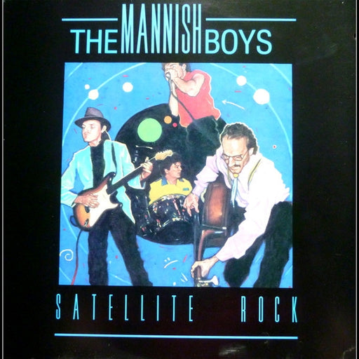 The Mannish Boys – Satellite Rock (LP, Vinyl Record Album)