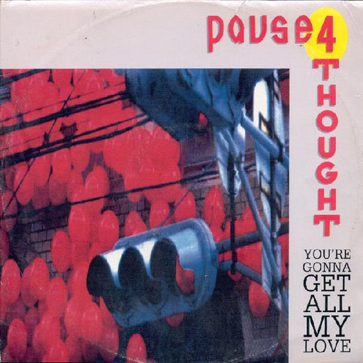 Pause 4 Thought – You're Gonna Get All My Love (LP, Vinyl Record Album)