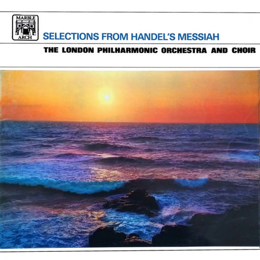 The London Philharmonic Orchestra, The London Philharmonic Choir – Selections From Handel's Messiah (LP, Vinyl Record Album)