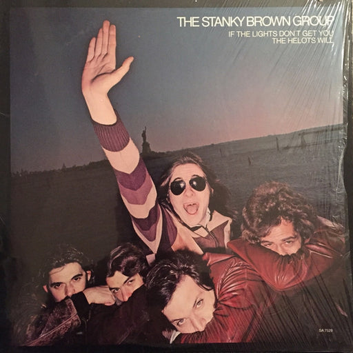 The Stanky Brown Group – If The Lights Don't Get You The Helots Will (LP, Vinyl Record Album)