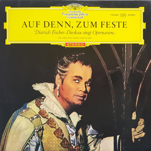 Dietrich Fischer-Dieskau – Auf Denn, Zum Feste - Dietrich Fischer-Dieskau Singt Opernarien In Deutscher Sprache (LP, Vinyl Record Album)